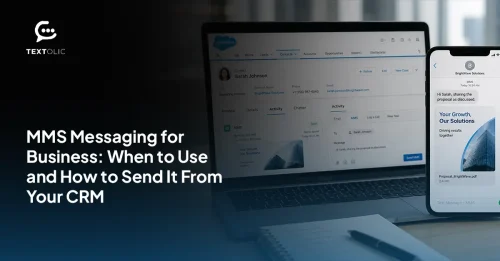 MMS Messaging for Business: When to Use and How to Send It From Your CRM